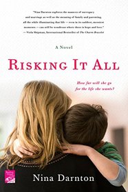 Risking It All: A Novel