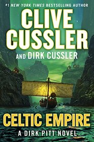 Celtic Empire (A Dirk Pitt Novel)