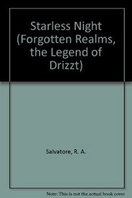 Starless Night (Forgotten Realms, the Legend of Drizzt)