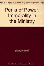 Perils of Power: Immorality in the Ministry