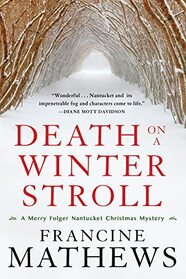 Death on a Winter Stroll (A Merry Folger Nantucket Mystery)