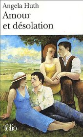 Amour Et Desolation (Folio) (French Edition)