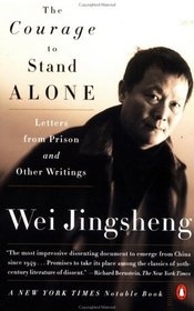 The Courage to Stand Alone : Letters from Prison and Other Writings