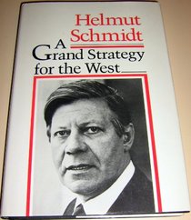 A Grand Strategy for the West: Anachronism of National Strategies in an Interdependent World (Henry L. Stimson lectures, Yale University)