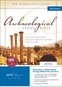 Archaeological Study Bible: An Illustrated Walk Through Biblical History and Culture