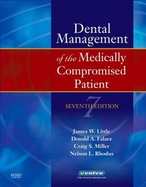 Dental Management of the Medically Compromised Patient (Little, Dental Management of the Medically Compromised Patient)