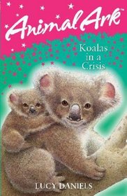Koalas in a Crisis (Animal Ark Classics)