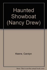The Haunted Showboat (Nancy Drew, No 35)