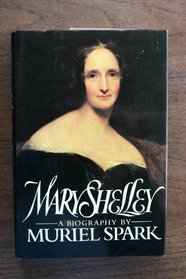 Mary Shelley (A William Abrahams Book)