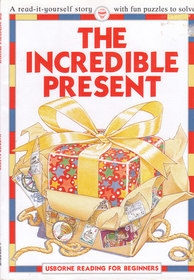 The Incredible Present (Reading for Beginners)