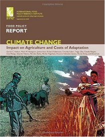Climate Change: Impact on Agriculture and Costs of Adaptation