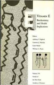 Vitamin E: Biochemistry and Health Implications (Annals of the New York Academy of Sciences)