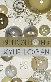 Button Holed (Button Box, Bk 1) (Large Print)