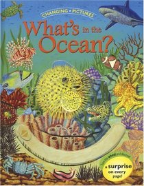 What's in the Ocean? (Changing Pictures)