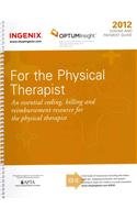 Coding and Payment Guide for the Physical Therapist 2012