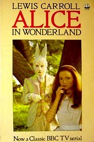 Alice in Wonderland: Including Alice's Adventures in Wonderland and Through the Looking-glass