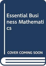 Essential Business Mathematics