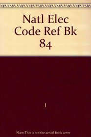 Natl Elec Code Ref Bk 84