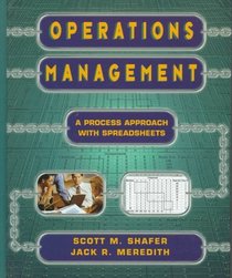 Operations Management : A Process Approach with Spreadsheets