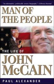 Man of the People : The Life of John McCain