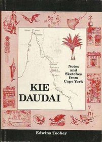 Kie Daudai: Notes and sketches from Cape York