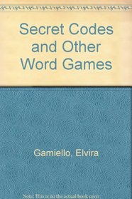 Secret Codes and Other Word Games