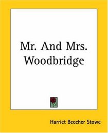 Mr. And Mrs. Woodbridge