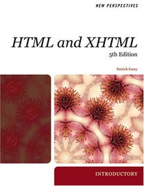 New Perspectives on HTML and XHTML 5th Edition, Introductory (New Perspectives on)