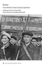 Russia: From Worker's State to State Capitalism (IS Books)