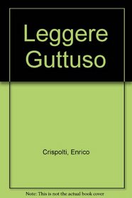 Leggere Guttuso (Italian Edition)