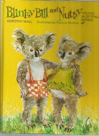 Blinky Bill And Nutsy: Young Australia Series