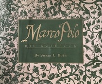 Marco Polo: His Notebook
