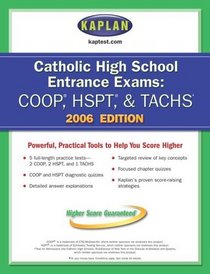 Catholic High School Entrance Exams (COOP/HSPT) 2006 (Kaplan COOP  HSPT)