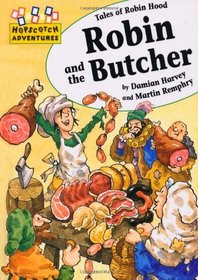 Robin and the Butcher (Hopscotch Adventures)