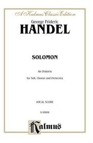 Solomon: SSATB or SSAATTBB Double Chorus with SSSSATB Soli (English Language Edition) (Kalmus Edition)
