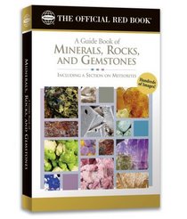 A Guide Book of Rocks and Minerals (The Official Red Book)
