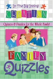 In the Big Inning: Quizzles About Creation (Quizzles - Quizzes & Puzzles for the Whole Family!)