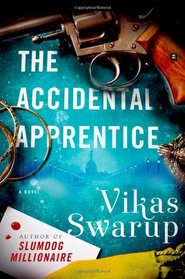 The Accidental Apprentice: A Novel