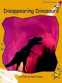 Disappearing Dinosaurs: Level 4: Fluency (Red Rocket Readers: Non-fiction Set B)