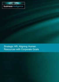 Strategic HR: Aligning Human Resources with Corporate Goals