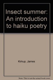 Insect summer: An introduction to haiku poetry
