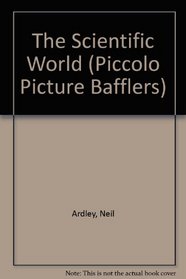 The Scientific World (Piccolo Picture Bafflers)