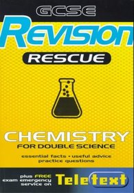 GCSE Revision Rescue: Chemistry (GCSE Revision Rescue)