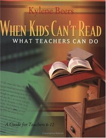 When Kids Can't Read: What Teachers Can Do