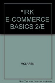 *IRK E-COMMERCE BASICS 2/E