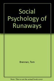Social Psychology of Runaways