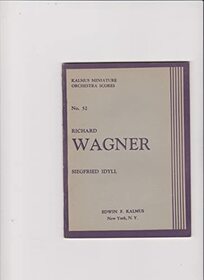 Siegfried Idyll (Kalmus Edition)