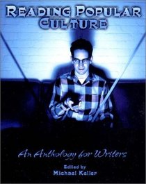 Reading Popular Culture: An Anthology for Writers