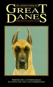 Dr. Ackerman's Book of the Great Dane (BB Dog)