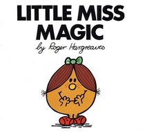 Little Miss Magic (Mr. Men and Little Miss)